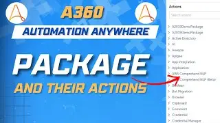Packages in Automation Anywhere A360 | A360 Tutorial | KT Sessions