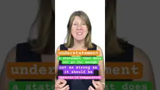 UNDERSTATEMENT -Advanced Everyday English 