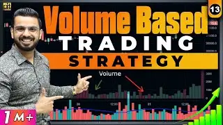 Volume Based Trading Strategy | Stock Market Intraday Trading