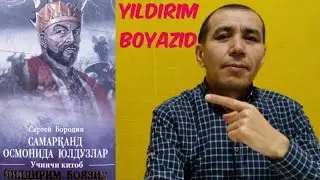 Sergey Borodin-Samarqand Osmonida Yulduzlar. 3-kitob. Yildirim Boyazid