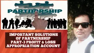 # 3 Practical Solutions Profit And Loss Appropriation Account