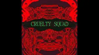 Cruelty Squad OST - Hope Eradicated Mixes (Fixed)