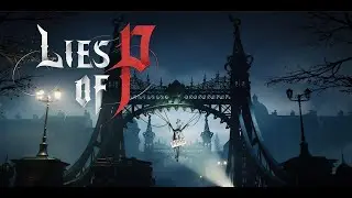 💀Lies of P💀 Лучший лёгкий фарм звездных осколков