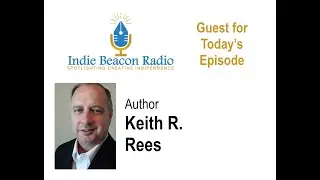 Indei Beacon Radio Show with Keith R Rees