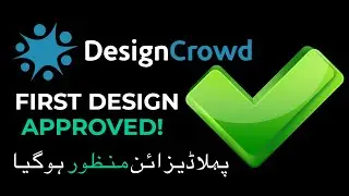 DesignCrowd Account Verification - Design Approved - Class 22 Online Earning With Graphics Design