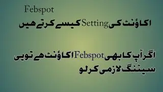 febspot account settings kese kren. /How to account settings of febspot.