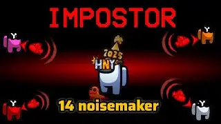 14 noisemaker Vs 1 impostor 🔥 Among us impostor gameplay