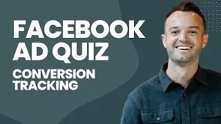 How to Make a Facebook Ad Quiz and Track Conversions