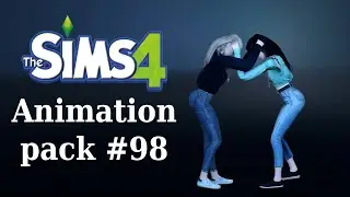 Animation Pack #98 - quarrel | Анимации Симс 4 - ссора (Download)
