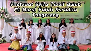 Sholawat Syifa Tibbil Qulub | Murid Kelas 3 MI Nurul Falah Suradita - Tangerang tahun 2022 (HD)