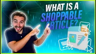 What is a shoppable article?