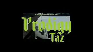 Taz - Prodigy (OFFICIAL VIDEO)