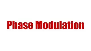 Phase Modulation - Modulation Techniques