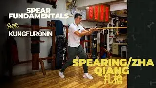 Spear fundamentals - Zha qiang - with Kungfuronin