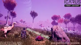 🔴ICARUS : UPDATE WEEK 120 New water quality and purification process