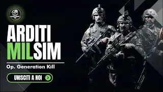 Arma 3 INTERCLAN ITA MILSIM - Op. Generation Kill - CLAN ARDITI - w/ Bagigi e GK-M
