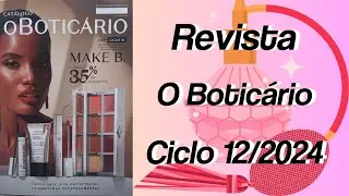 Revista Ciclo 12 O Boticário - Cheiro e Dinheiro