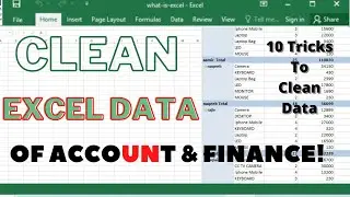 ✅How to Clean Excel DATA of Accounts and Finance ! 🔥 10 Tips to Clean Excel Data ! learning Center🔥