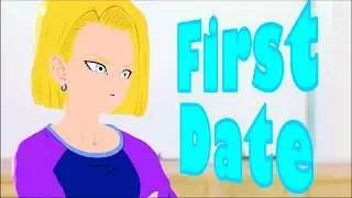 18 and Krillin first date - Team Four Star & The Fun Dimension