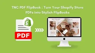 Transform Your Shopify Store with TNC PDF FlipBook | 