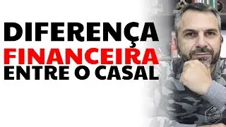 Diferença financeira entre o casal