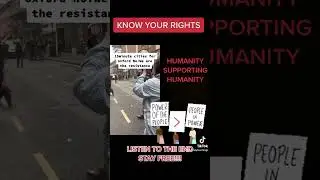 PROTESTS IN THE UK. Humanity. United we stand. Know your rights!