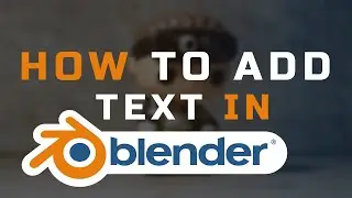 How To Add Text In Blender