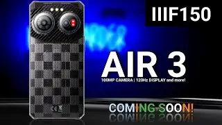 IIIF150 AIR 3 - Super thin Rugged Beast on the Way!