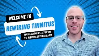 Welcome to Rewiring Tinnitus: Find Relief From the Ringing in Your Ears!