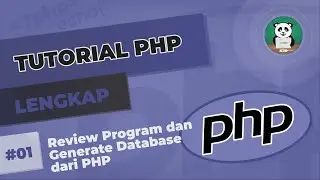 CRUD PHP#01 : Review Program dan Generate Database Dari PHP