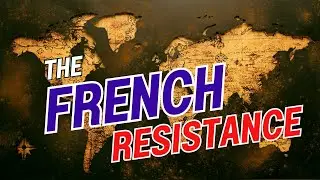 The French Resistance | World War II