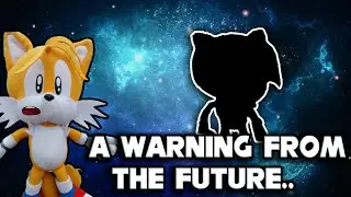 Sonic's Chaotic Adventure! A Warning From The Future...