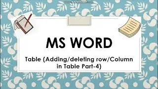 Adding/deleting row/ Column in table|Ms- word