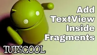 How to Add TextView Inside Fragments