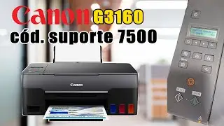 Erro 7500 impressora Canon G3160 como resolver.