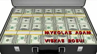 Mykolas Adam viskas bosui