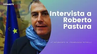 Intervista a Roberto Pastura