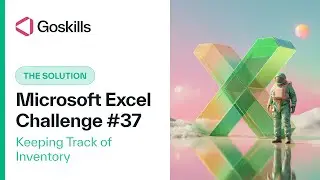 [Solution] GoSkills Excel Challenge 37 - February 2024: Keeping Track of Inventory