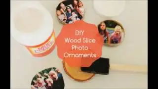 DIY Wood Slice Photo Ornaments