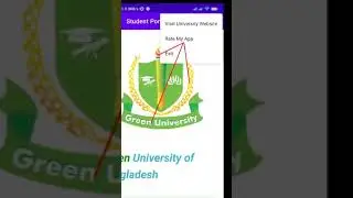 Green University Student Portal Application || Android Studio || Java