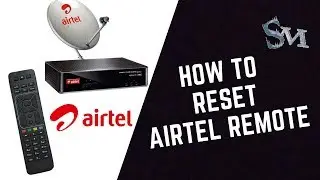 How To Reset Airtel Remote | 2019 | #SignatureMorons