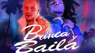 Brinca y Baila - Forastero Fernandez x Dawonn (Video Oficial)