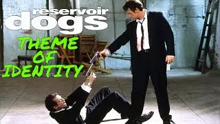 The Theme Of Identity In Reservoir Dogs
