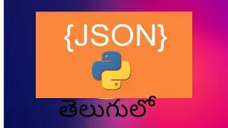 JSON in python|What is JSON|Working with JSON data using the JSON module|Working with JSON in TELUGU