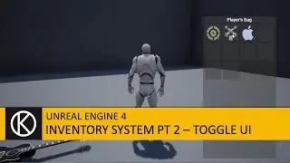Unreal Engine 4 - Inventory System Part 2 - Toggle UI