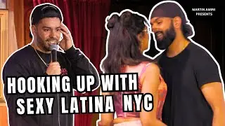 Hooking Up with a Sexy Latina in NYC (Comedy)