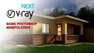 VRAY NEXT 3.1 | PHOTOSHOP MANIPULATION