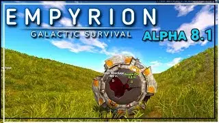 ★ A rolling start - pt 1 - Empyrion Galactic Survival alpha 8.1 gameplay - Empyrion alpha 8.1