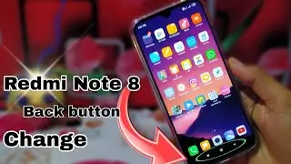 Redmi note 8 back button change | Redmi Note 8 full screen setting
