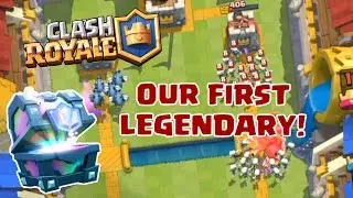 Clash Royale - OUR FIRST LEGENDARY!
